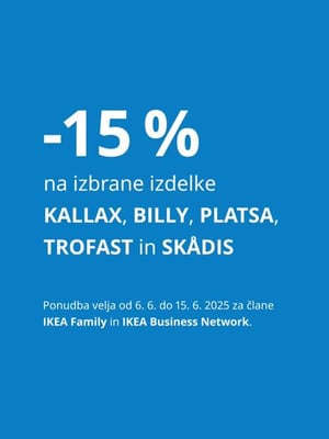 Videoposnetek za posebno IKEA Family ponudbo: -15 % na izbrane izdelke KALLAX, BILLY, PLATSA, TROFAST in SKADIS.