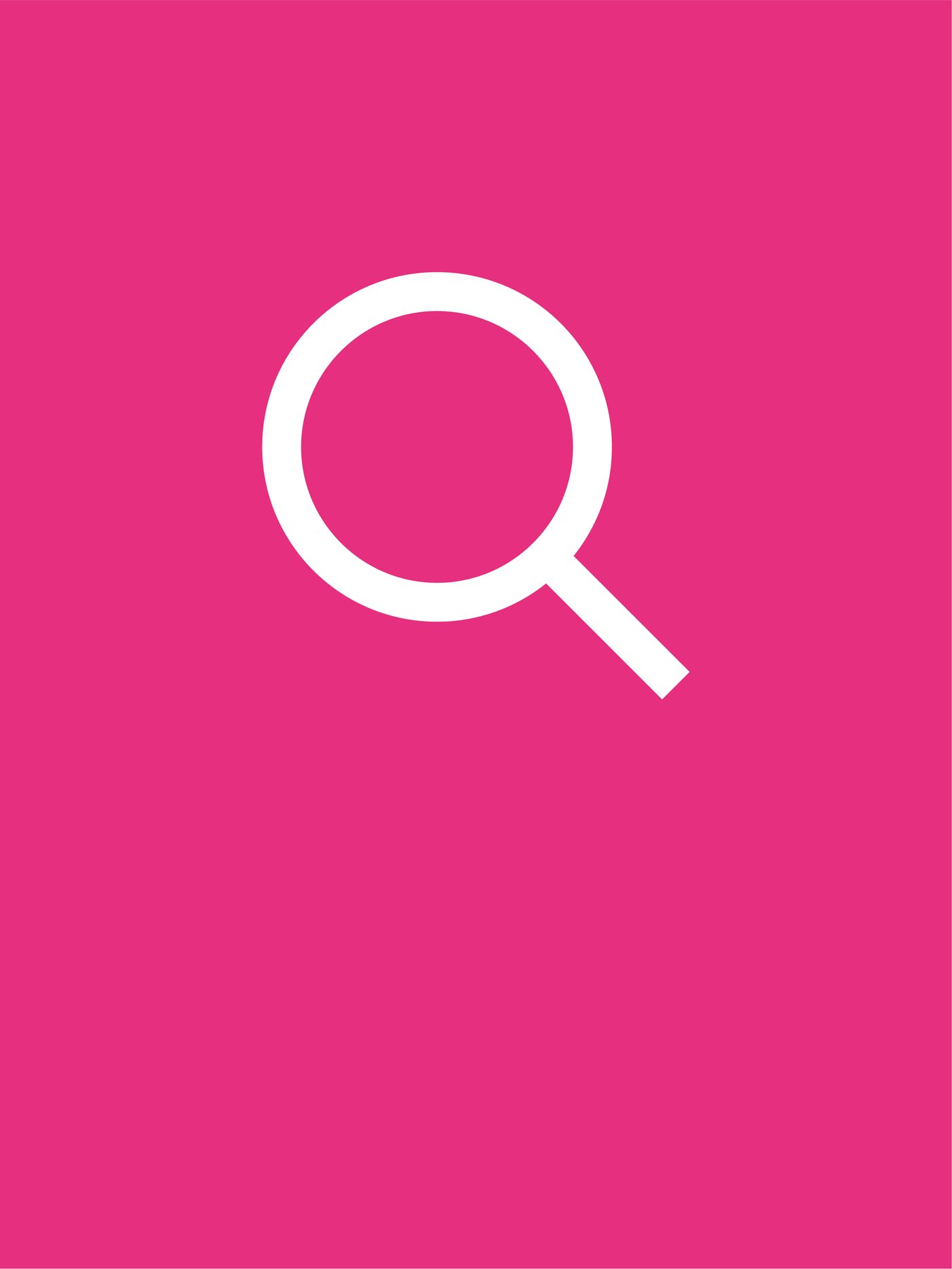 A white icon of a magnifier on a bright pink background