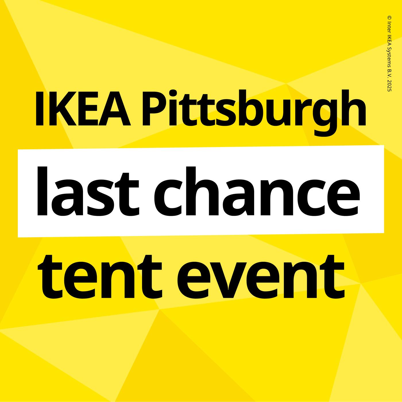 IKEA Pittsburgh last chance tent event
