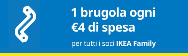  1 brugola IKEA Family ogni €4 di spesa