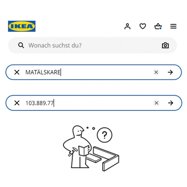 1. Produktsuche


Finde zunächst dein Produkt, indem du den Namen oder seine Artikelnummer in das Suchfeld oben eingibst. Wenn du dir bei den Produktinformationen nicht sicher bist, findest du die Nummer auf dem Typenschild des Geräts. Die Produktnummer kann auch ohne Punkte eingegeben werden.
