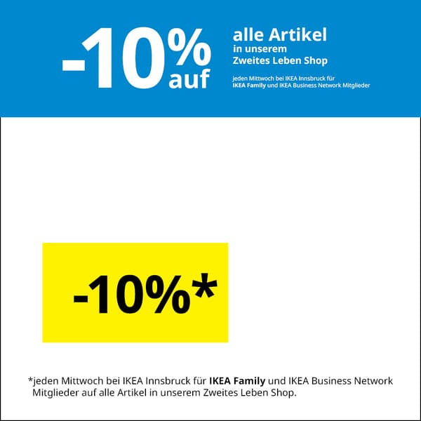 -10% auf alle Artikel aus dem zweiten Leben Shop am Mittwoch für Ikea Family Mitglieder.