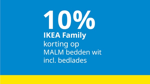 10% IKEA Family korting
MALM bedden wit incl. bedlades