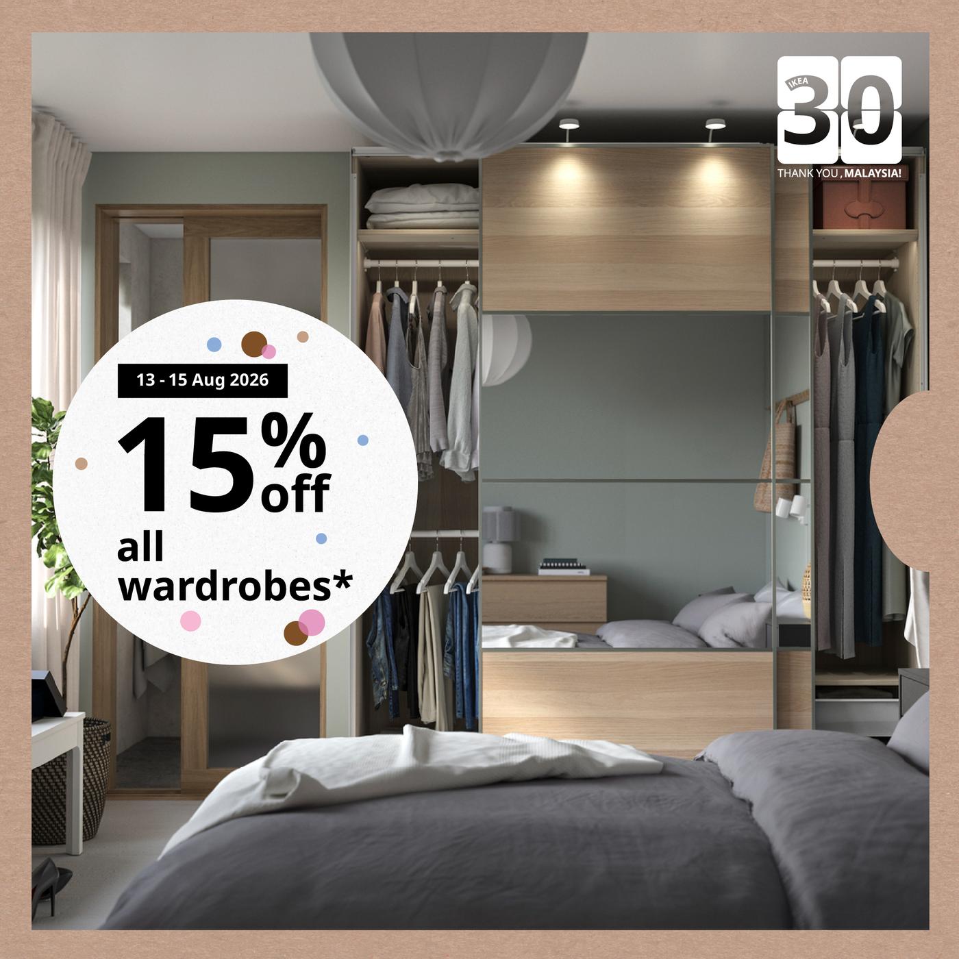 13 - 15 Aug 2026: 15% off all wardrobes