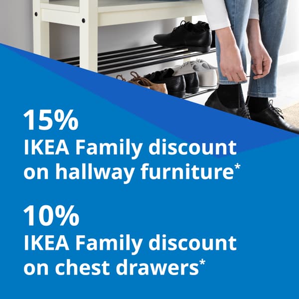 15% ikea family discount on hallway furniture and 10% ikea family discount on chest drawers. 