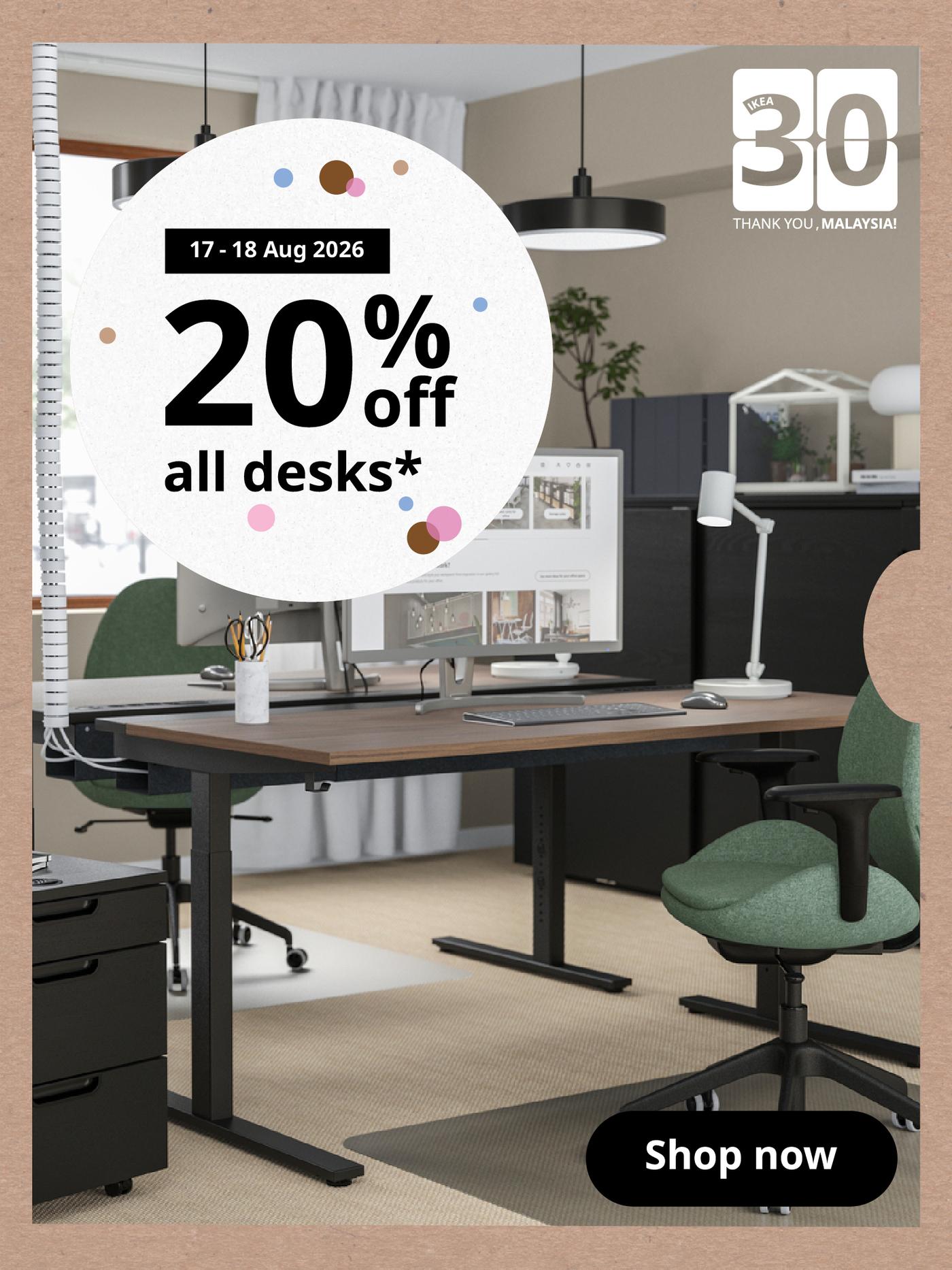 17 - 18 Aug 2026: 20% off all desks
