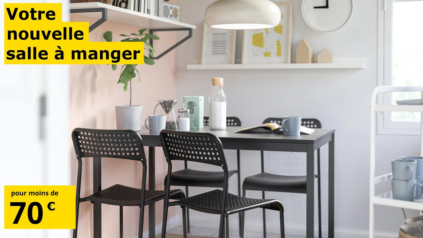 Votre nouvelle salle à manger pour moins de 70€ IKEA