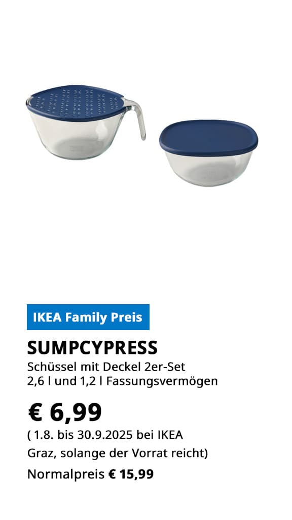 2er-Set Schüssel mit Deckel Sumpcypress, ,Glas, 2,6 und 1,2 Liter Fassungsvermögen, statt € 15,99 zum IKEA Family Preis von € 6,99.