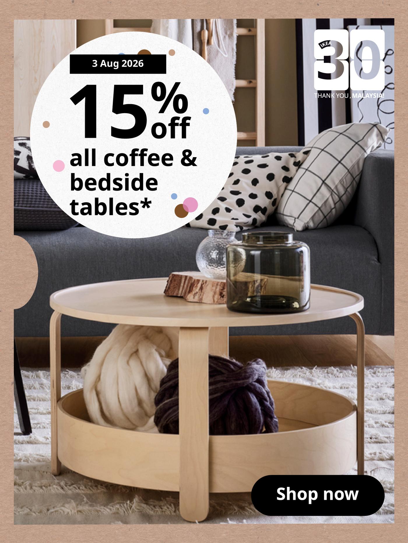 3 August 2026: 15% off coffee and bedside tables