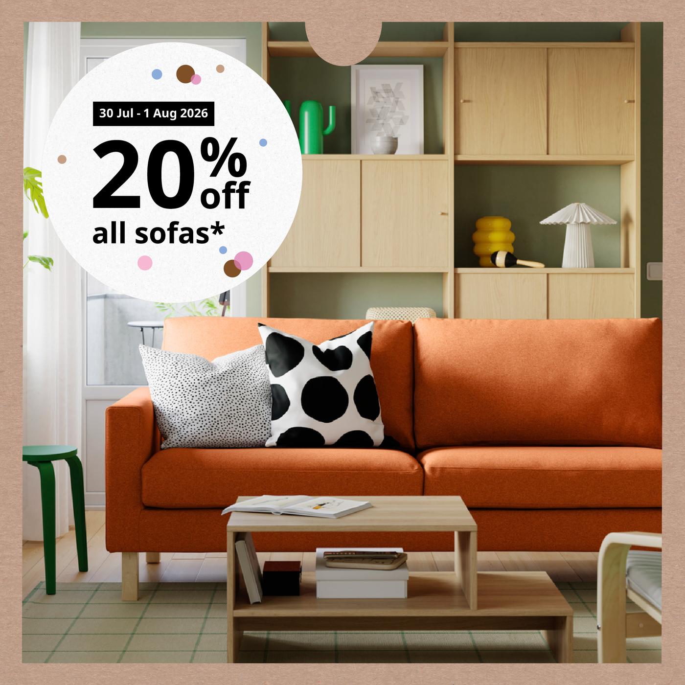 30 July - 1 August 2026: 20% off all sofas