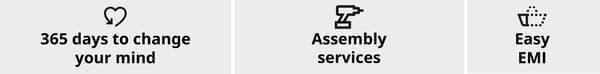 365 days return policy, assemble services, easy EMI