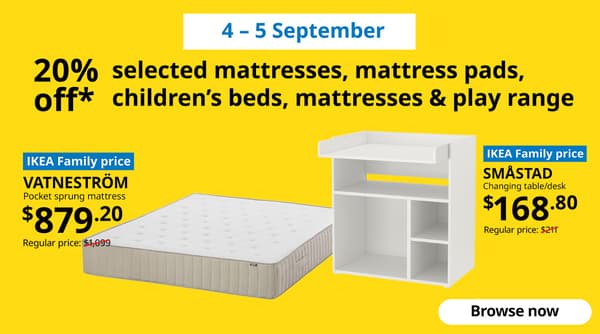 4-5 September 2025. IKEA 9.9 product offers for IKEA Family Fest. VATNESTROM pocket sprung mattress and white SMASTAD changing table/desk.