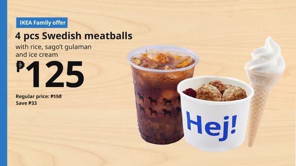 4 pcs Swedish meatballs
with rice, sago't gulaman, and ice cream
₱125
Regular price: ₱158
Save ₱33