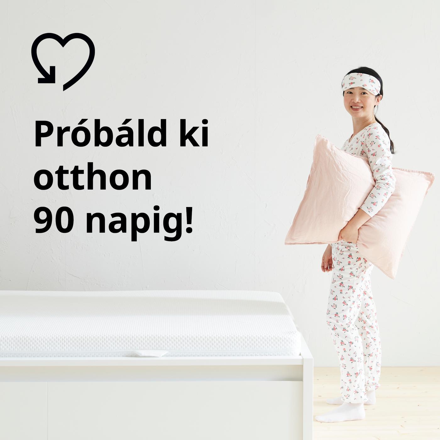 90 napod van, hogy kipróbáld