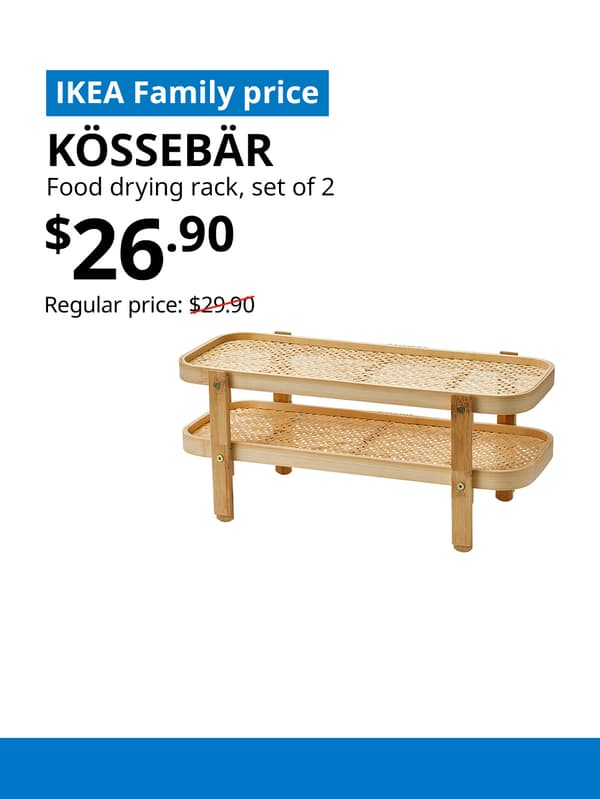 A blue tag with white text that reads "IKEA Family price" on the top left image. Followed by black text over image that reads "KÖSSEBÄR, Food drying rack, set of 2, $26.90" Regular price: $29.90 with red line slashed across. 