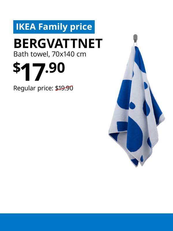 A blue tag with white text that reads "IKEA Family price" on the top left image. Followed by black text over image that reads "BERGVATTNET, Bath towel, 70x140 cm, $17.90" Regular price: $19.90 with red line slashed across. 