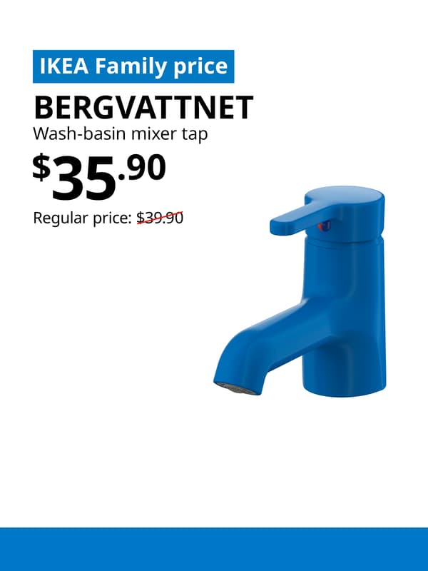 A blue tag with white text that reads "IKEA Family price" on the top left image. Followed by black text over image that reads "BERGVATTNET, Wash-basin mixer tap, $35.90" Regular price: $39.90 with red line slashed across. 