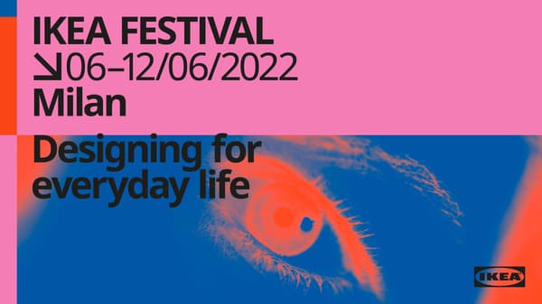A colorful graphic of an eyeball and the words IKEA Festival Milan, Designing for everyday life, June 6th to June 12th 2022.