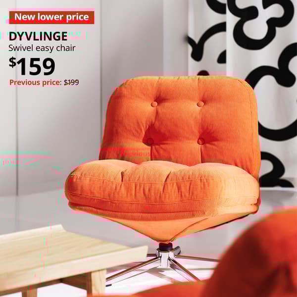 A kelinge orange DYVLINGE swievel easy chair in the living room setting right next to a STOCKHOLM coffee table with Lower price tag. Price: $159. Usual price with red slash: $199.