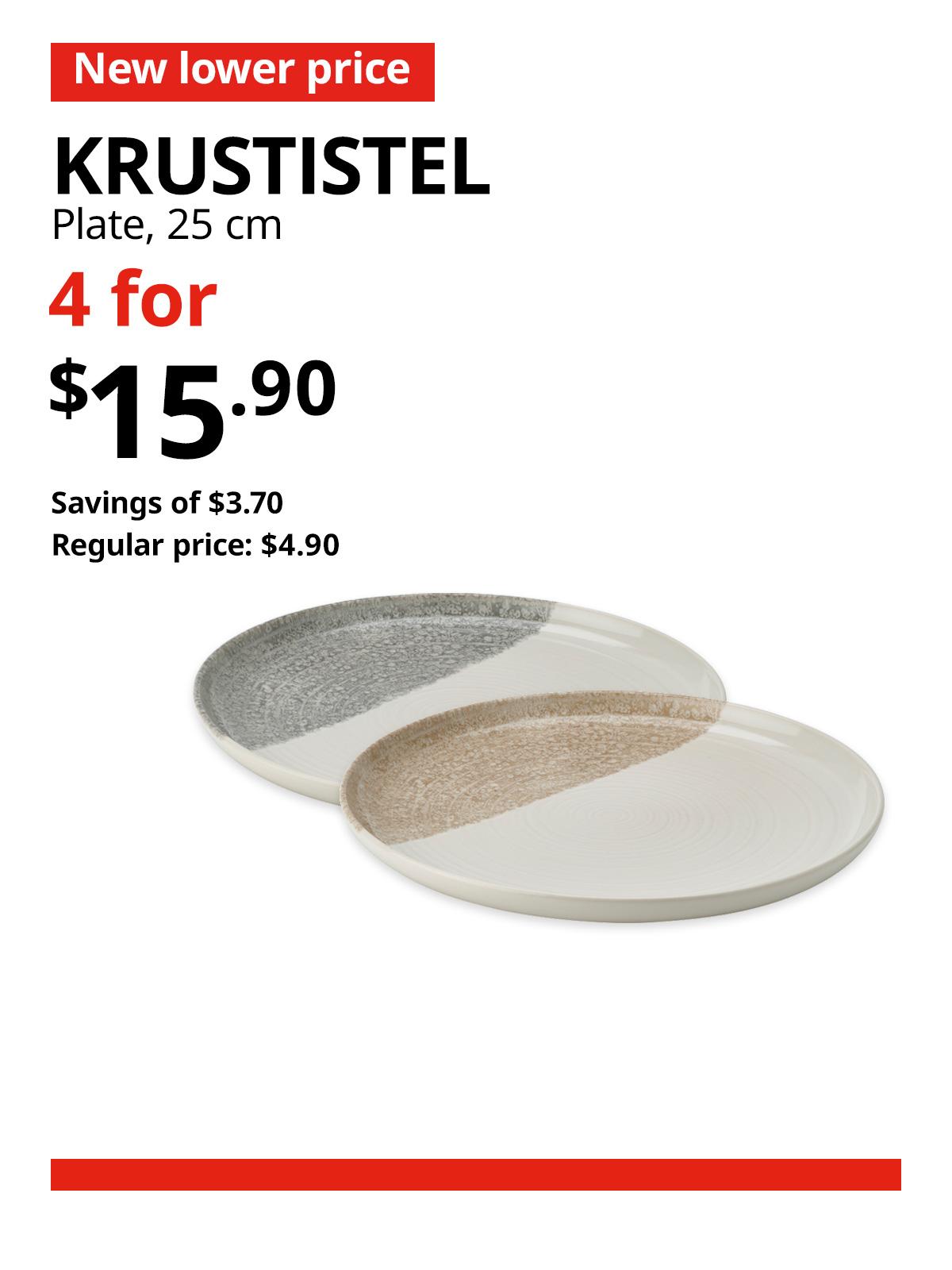 A patterned light beige and grey KRUSTISTEL plate. A red 'New lower price' tag, followed by black text that reads "KRUSTISTEL, Plate, 25 cm" Multibuy deal of 4 for $15.90, with savings of $3.70. Regular price, $4.90.