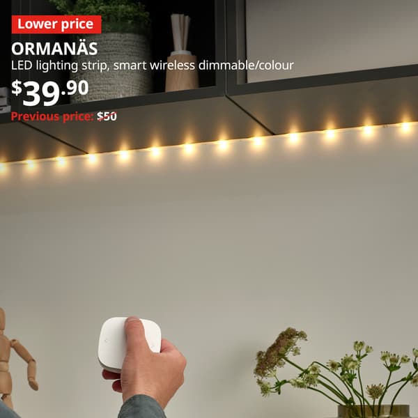 A smart wireless dimmable/colour and white spectrum 4 meter ORMANÄS LED lighting strip with Lower price tag. Price: $39.90. Usual price with red slash: $50.
