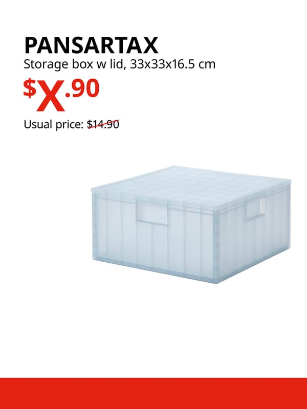 A transparent grey-blue PANSARTAX storage box with lid product display on a white background with black text that reads "PANSARTAX, Storage box with lid, 33x33x16.5 cm, Usual price: $14.90", price in red text that reads "$X.90".