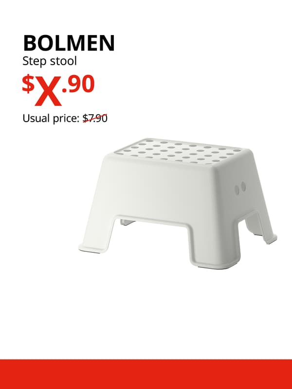 A white BOLMEN step stool product display on a white background with black text that reads "BOLMEN, Step stool, Usual price: $7.90", price in red text that reads "$X.90".