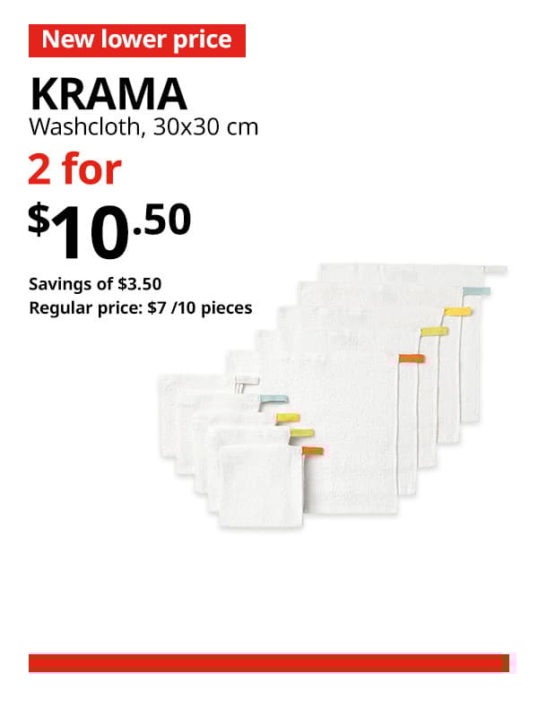 A white KRAMA washcloth, 30x30 cm. A red 'New lower price' tag, followed by black text that reads "KRAMA, Washcloth, 30x30 cm" Multibuy deal of 2 for $10.50, with savings of $3.50. Regular price, $7/10 pieces.