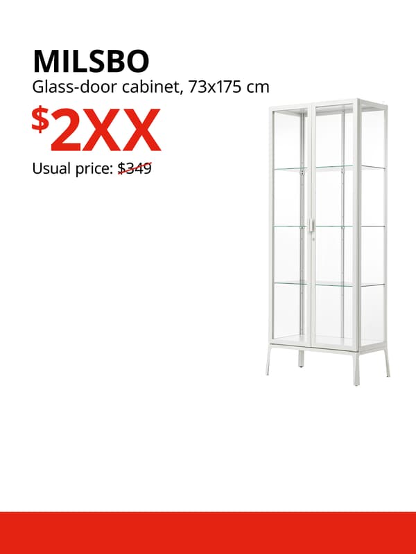 A white MILSBO display cabinet with glass door product display on a white background with black text that reads "MILSBO, Glass-door cabinet, 73x175 cm, Usual price: $349", price in red text that reads "$2XX".