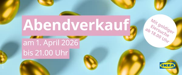 Abendverkauf am 1. April 2026 bis 21.00 Uhr