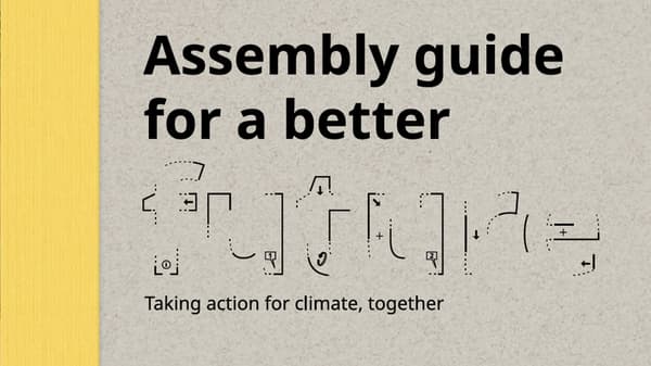 Assembly Guide for a Better Future​