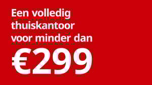 Een volledig thuiskantoor voor minder dan €299