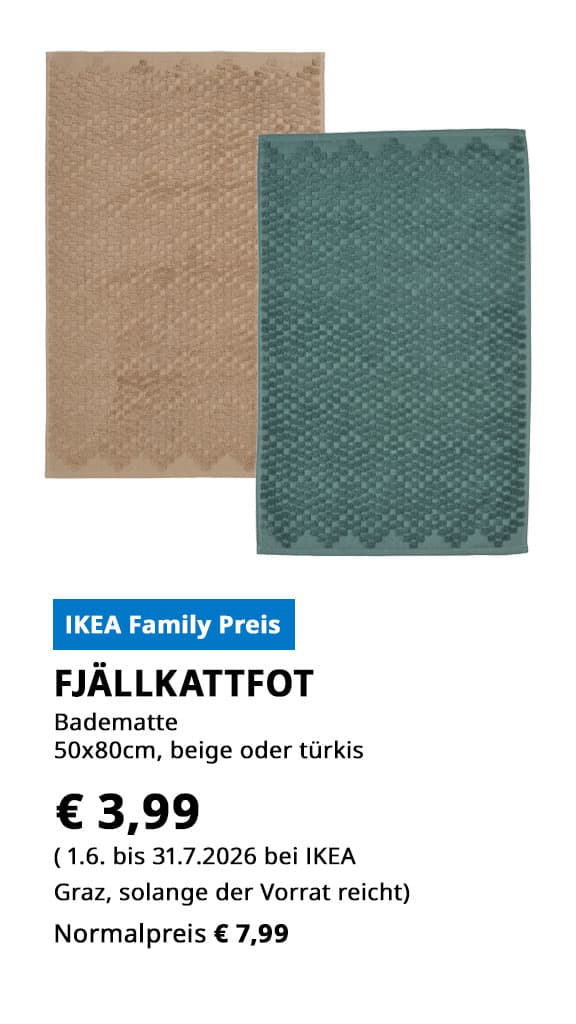 Badematte Fjällkattfot, 50x80cm beige oder türkis, statt € 7,99 zum IKEA Family Preis von € 3,99.