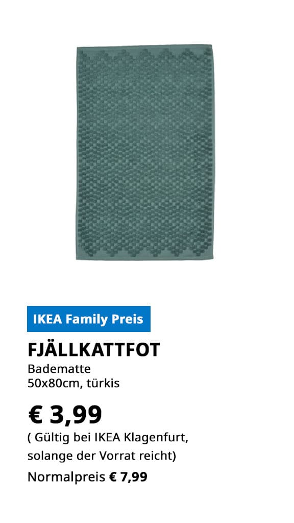 Badematte Fjällkattfot, 50x80cm, türkis, statt € 7,99 zum IKEA Family 
Preis von 3,99.