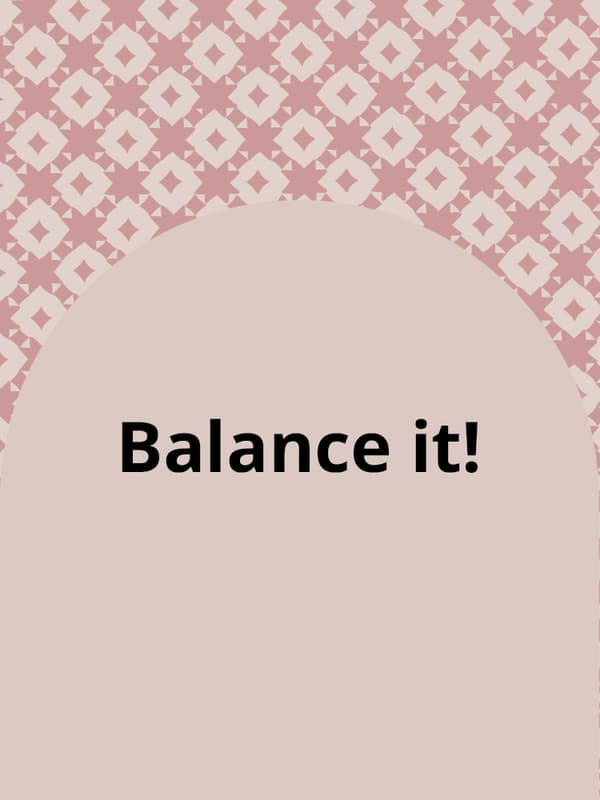 balance it 
