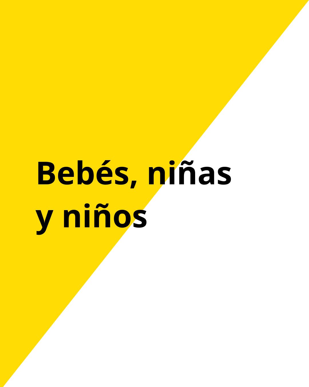 Bebés, niñas y niños