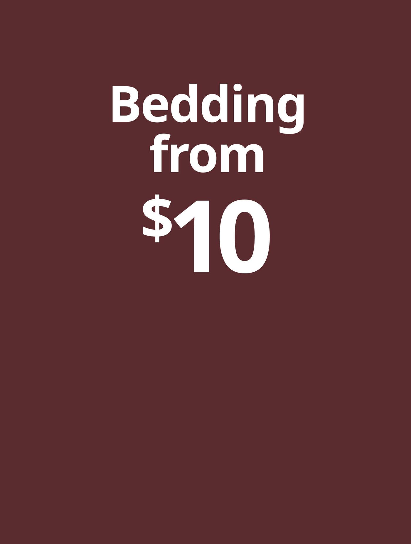 Bedding from $10