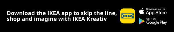 Black banner with text reading 'download the IKEA app to skip the line, shop and imagine with IKEA kreativ'