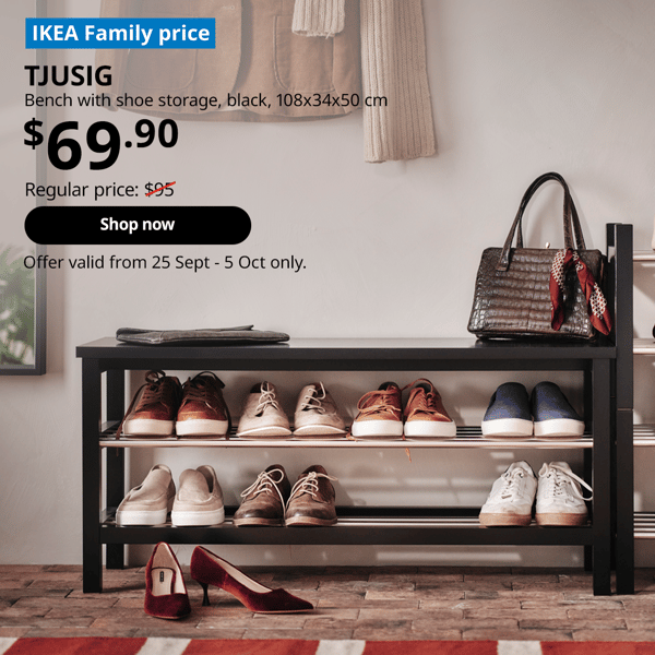 BlackTJUSIG bench with shoe storage showing pairs of sneakers arranged neatly on top. Text on image reads "IKEA Family price, TJUSIG, Bench with shoe storage, black, 108x34x50 cm, $69.90, Regular price: $95 with a slash, Shop now, Offer valid from 25 Sept - 5 Oct only."