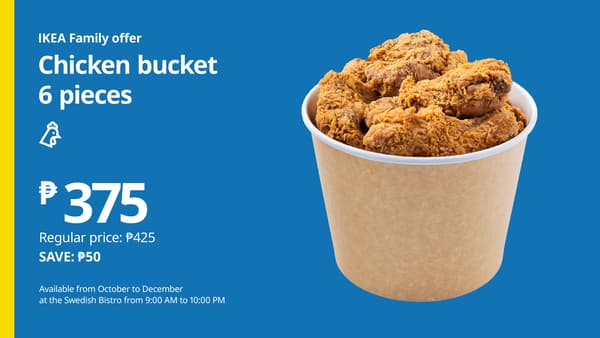 Blue-and-yellow IKEA Family ad shows a bucket of six golden fried chicken pieces for ₱375, saving ₱50 in a tasty seasonal offer.