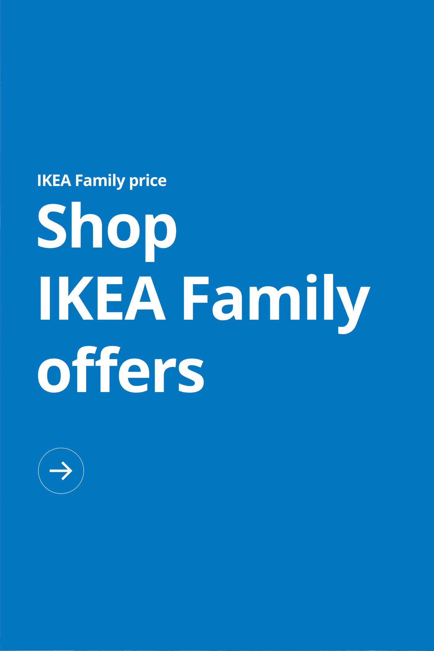 Blue IKEA promotional graphic with white text reading “IKEA Family price” and “Shop IKEA Family offers,” inviting members to save.