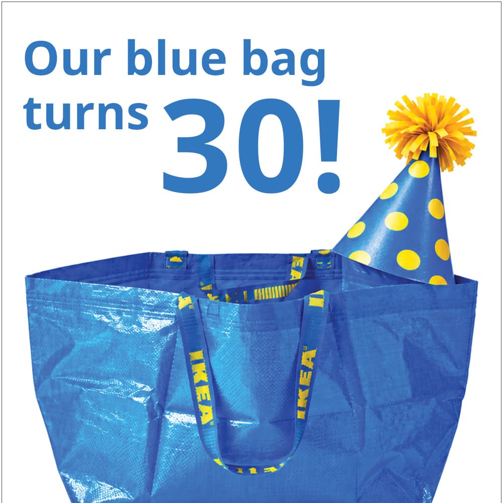Blue text on white background reads: Our blue bag turns 30! Below, an iconic blue FRAKTA bag wears a party hat.