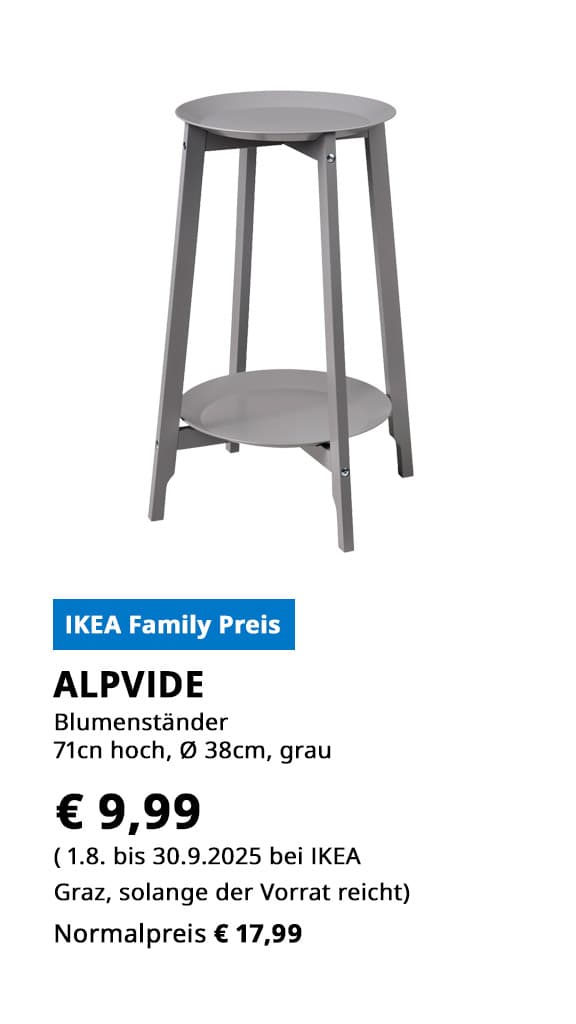 Blumenständer Alpvide, 71 cm hoch, Durchmesser 38cm, grau, statt € 17,99 zum IKEA Family Preis von € 9,99.