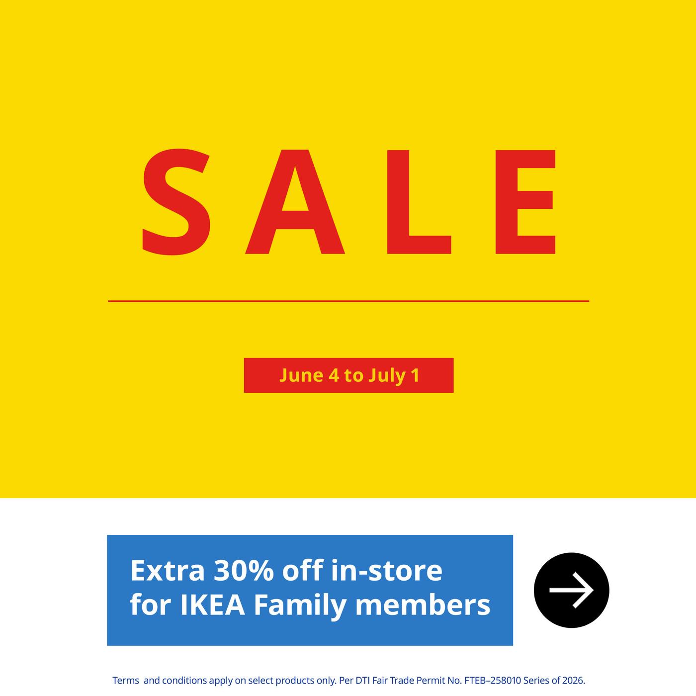 Bright yellow sale sign with bold red text, "SALE." Dates June 4 to July 1. Blue banner below offers 30% off for IKEA Family members.