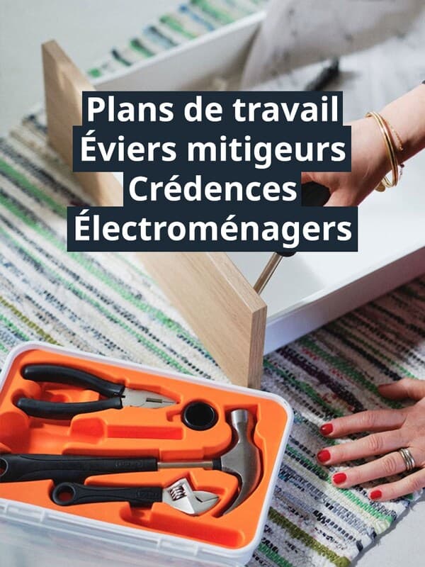 Caisse à outil pour rénover sa cuisine