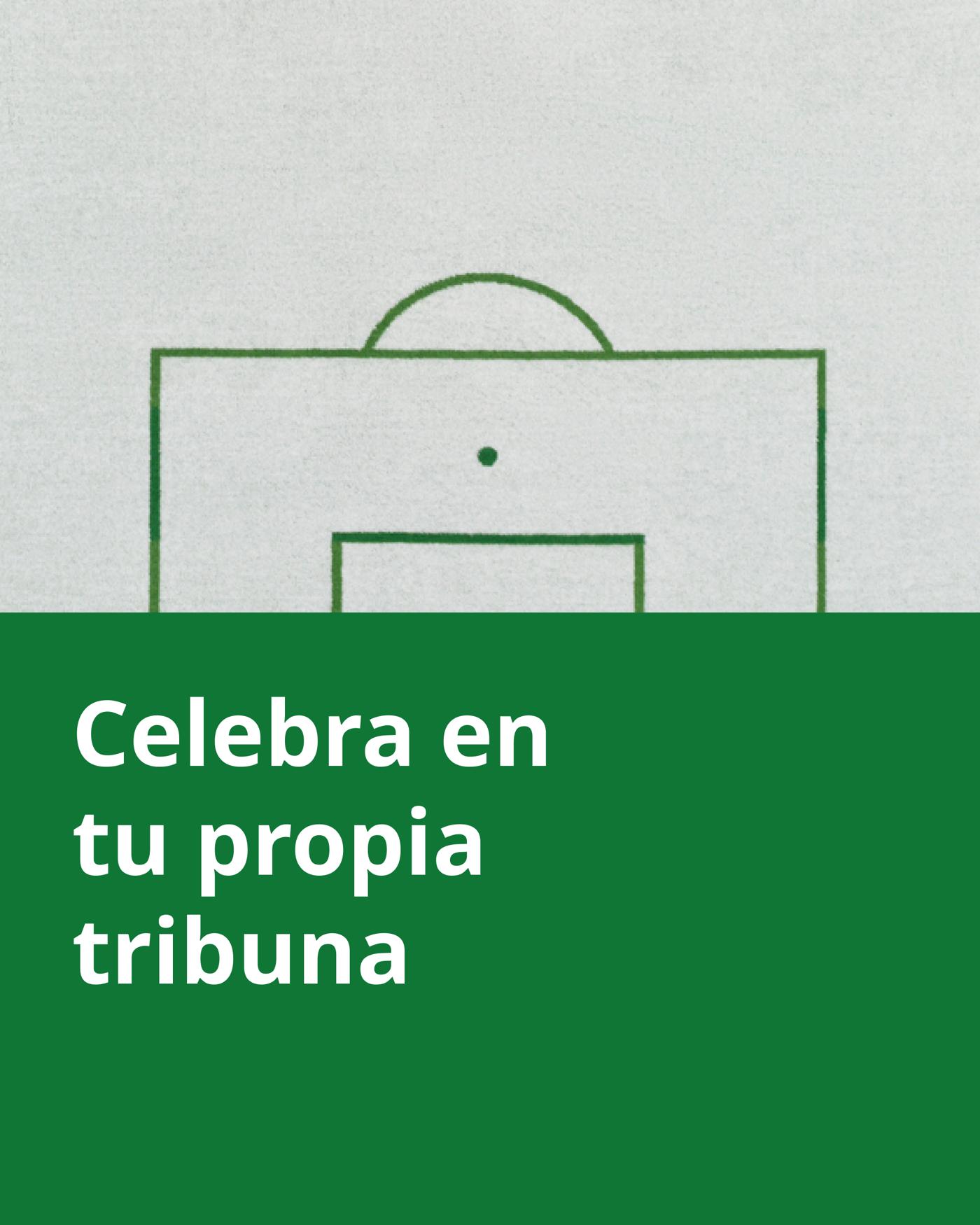 Celebra en tu propia cancha