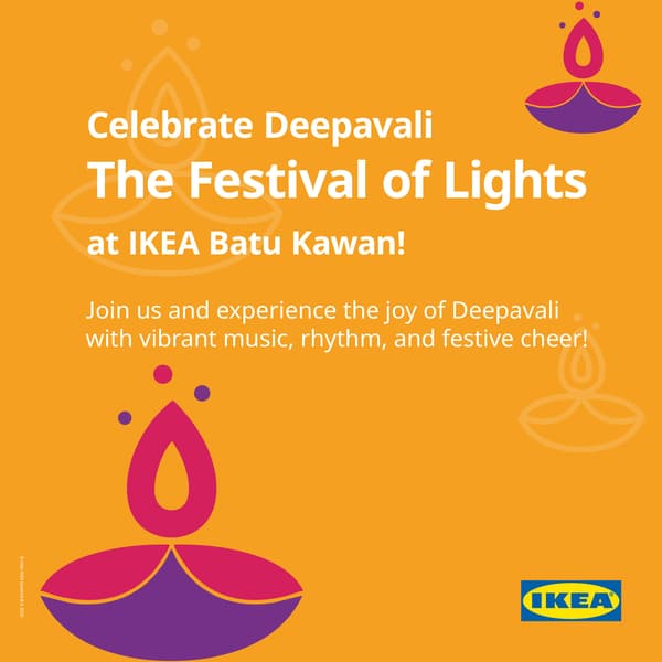 Celebrate Deepavali The Festival of Lights in IKEA Batu Kawan