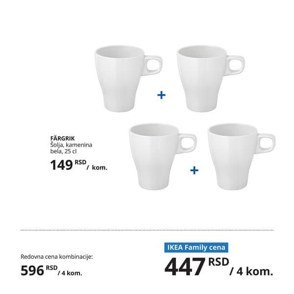 Četiri bele keramičke šolje FÄRGRIK, klasičnog cilindričnog oblika s okruglom ručkom. Ispod proizvoda su prikazane redovne i IKEA Family cene.