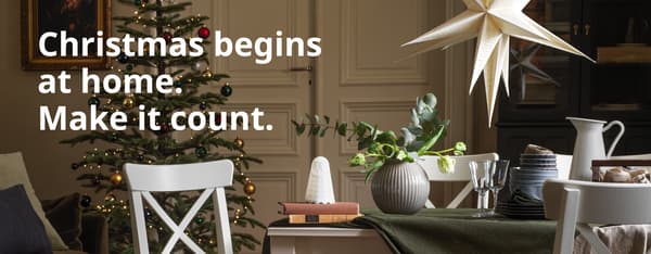 Christmas begins at home. Make it count.