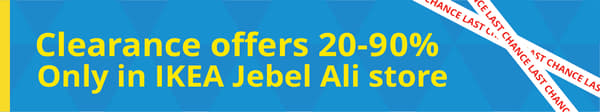 Clearance Offers Up to 90% OFF – Only at IKEA Jebel Ali!